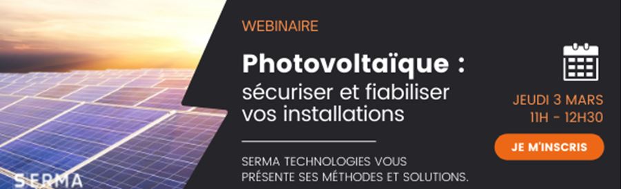 WEBINAR – Photovoltaics: secure and make your installations more reliable